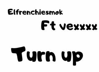 Elfrenchiesmok ft veXxXx - Turn Up