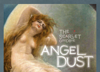 The Scarlet Goodbye - Angel Dust