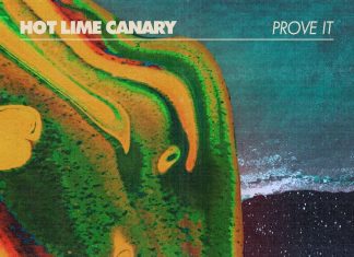 Hot Lime Canary - Prove It