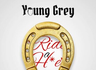 Young Grey - Ride a Hoe