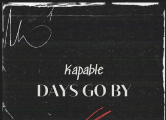 Kapable - Days Go By