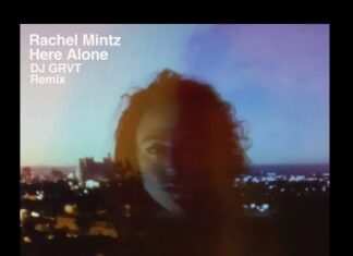 Rachel Mintz - Here Alone Remix