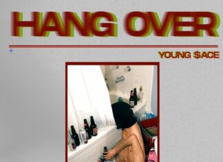 Young $ace - Hang Over
