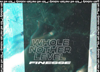 FINESSE - Whole Nother Level