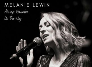 Melanie Lewin - Always Remember Us This Way