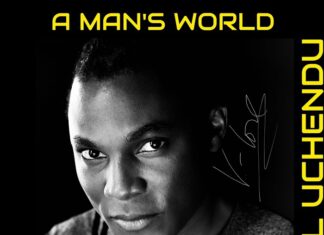 Val Uchendu- A Man’s World