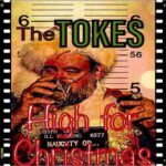 The Tokes – High For Christmas