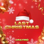 Craymo’s “Last Christmas”: Pop-Dance Rebirth of a Holiday Classic