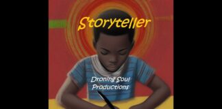 Droning Soul Productions: The Soulful Story Behind ‘Storyteller’