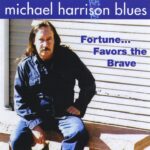 Michael Harrison Blues – I Love Lookin’ At The Stars