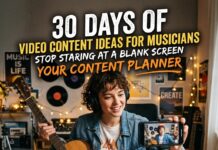 30 Days of Video Content Ideas for Musicians | Never Run Out of Posts