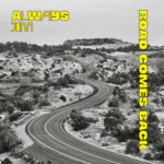 Always Jim “Road Comes Back”: A Heartfelt Tribute to Friendship & Indie-Rock