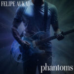 Felipe Aukaï | New Alt-Rock Single “Phantoms” & Career Highlights