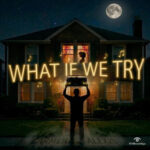 Carmen Alexis – What If We Try | New R&B Single Review