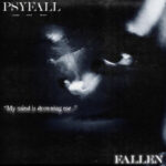 PSYFALL “FALLEN” Review: A Masterclass in Industrial Alt-Rock
