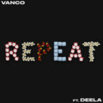 Vanco Drops ‘Repeat’ | Douglasdale’s Global Electronic Music Star