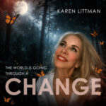Karen Littman – The World is Going Through a Change | New Album 2026