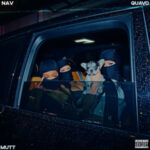 NAV & Quavo – MUTT | New Single Review & Track Breakdown