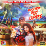 Yung Fresh (Yung Bozz) – Richer than my opps Review: The Waveway Global Takeover