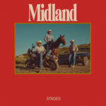 Midland – Shooting Memories With Tequila: New Single Review