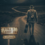 Bluesnado Still I Carry On Single Review: Fresh Blues-Rock Grit