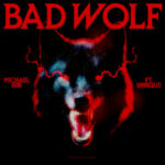 Michael Bibi Teams Up With UNIIQU3 for Brilliant New Track ‘Bad Wolf’