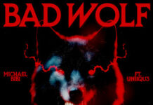Michael Bibi Teams Up With UNIIQU3 for Brilliant New Track ‘Bad Wolf’