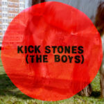 Westside Cowboy – Kick Stones (The Boys) Single Review & Debut Album Details