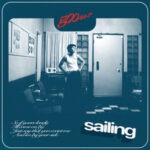 Grentperez Sailing: Everything You Need to Know About the New Single
