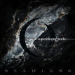 A Perfect Circle Returns with New Single ‘Starless’ | Band News