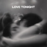 BUNT. Returns with Infectious New Pop Single ‘Love Tonight’