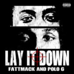 FattMack – Lay It Down: The New Pop Anthem You Need to Hear