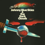 Johnny Blue Skies – Don’t Let Go | Review & Vibe