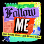 French Montana & RedOne: Inside Their New Global Anthem “Follow Me”
