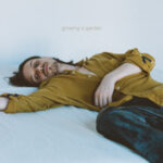 Patrick Droney – Growing a Garden | New Single & Made You Look Album