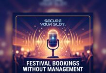 How to Secure Festival Bookings Without Major Management