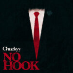 Chuckyy Cuts Through the Noise with High-Energy Track No Hook