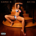 Cardi B New Single AH HA: Lyrics, Production & Release Details