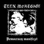 Teen Mortgage Drop Scathing New Garage-Punk Single βDemocracy Manifestβ