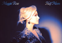 Maggie Rose – “The Mission” & New Album Half Moon