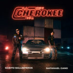 Natanael Cano & Gabito Ballesteros Team Up for “La Cherokee”