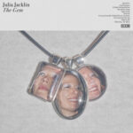 Julia Jacklin Shares New Single ‘The Hardest Thing’ from The Gem