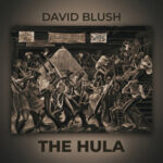 David Blush Drops New Pop Single ‘The Hula’ | Independent Music
