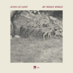 Kings of Leon Return with Acoustic Single “My Whole World” & New Album O My Beloved