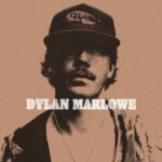 Dylan Marlowe “In This Boat” Single & Sophomore Album Guide