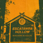 Muscadine Bloodline Escatawpa Hollow: Review, Meaning & New Album