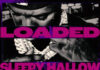 Sleepy Hallow “Loaded” Single Review: Exploring His New Melodic Sound