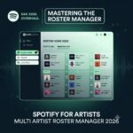 Navigating the 2026 Spotify for Artists Roster Manager Overhaul