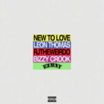 EZMNY – New to Love Review (feat. Leon Thomas & Bizzy Crook)