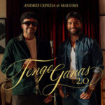 AndrΓ©s Cepeda & Maluma β βTengo Ganas 2.0β Bachata Remake Review
